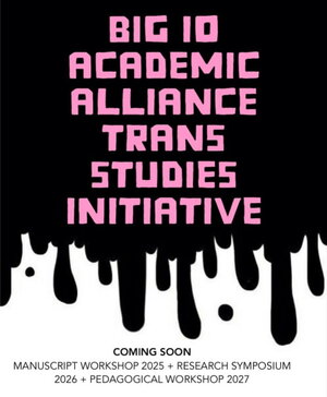Big Ten Trans Studies Initiative