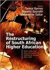 The Restructuring of South African High Education